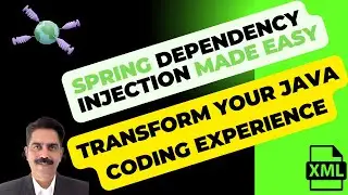 Spring Dependency Injection Made Easy - using XML files