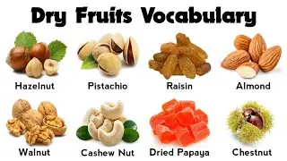 English Vocabulary | Learn Dry Fruits Names with Correct Pronunciation
