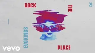 Evokings - Rock the Place (Pseudo Vídeo)