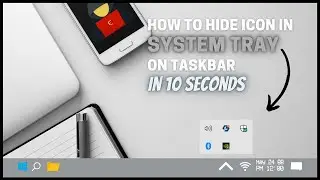 How to Hide Icon in System Tray on Taskbar | Cyber Encoded
