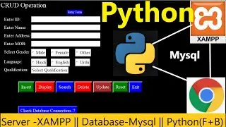 All Operation Python(F+B)- Insert Delete Update Search Display Reset Exit XAMPP-Mysql-DB-Connection