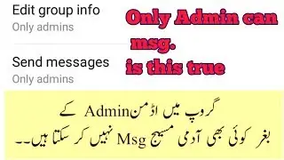 Only Admin can post on whatsapp group | Is This True