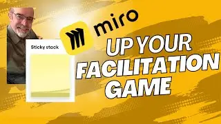 Remote Facilitation with Miro Sticky Stacks