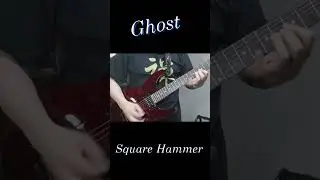 Ghost - Square Hammer (Guitar Cover) #shorts