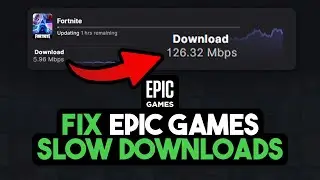 FIX SLOW Epic Games Download Speeds! (UNDER 5MB/s TO FASTER SPEEDS)