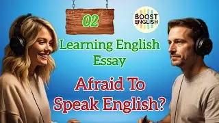 Overcome fear of speaking English | Boost English