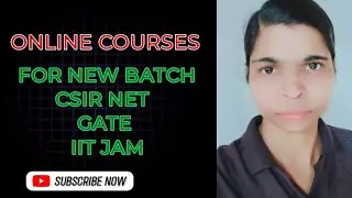 CSIR NET,GATE, IIT JAM ONLINE COURSES...