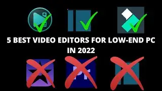 5 BEST VIDEO EDITORS FOR LOW-END PC 2GB RAM IN 2022
