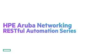 Aruba Restful Automation Series - Episode 6:  Jinja2 templates