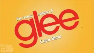 Glee - Color Blind [FULL HD STUDIO]