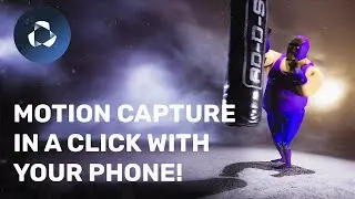 MOTION CAPTURE IN A CLICK WITH YOUR PHONE!