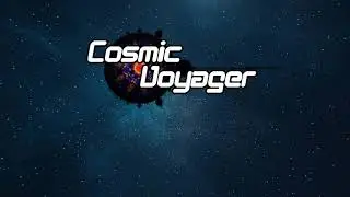 Cosmic Voyager - Teaser Trailer