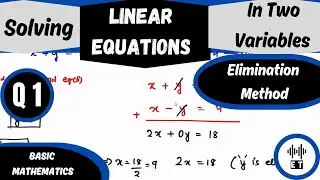 Solving Linear Equations In Two Variables | Elimination Method | Questions 1