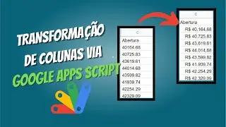 Transformação de dados de Colunas inteiras utilizando GOOGLE APPS SCRIPT aplicado à dados de BITCOIN