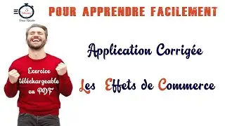 Application Corrigée | Les Effets de Commerce | Ecritures Comptables