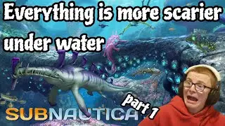 Everything is more scarier under water (subnautica) part1