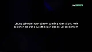 Truyền hình Thông báo K+ sẽ ngừng phát sóng từ ngày 1/1/2026
