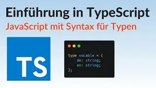 Einführung in TypeScript - Tutorial mit zwei Projekten