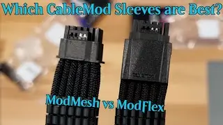 CableMod 12VHPWR ModMesh vs ModFlex