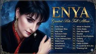 Greatest Hits Of ENYA Full Album - ENYA Best Songs 2026 - ENYA Playlist Collection