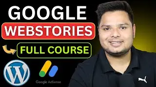 Web Stories से 5 लाख रूपये महीना कमायें 🔥 Google Web Stories Full Course in Hindi 