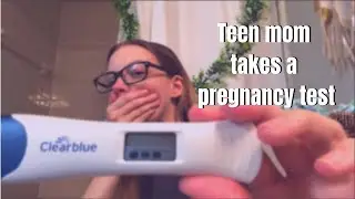 teen mom takes live pregnancy test