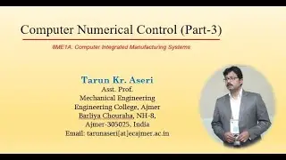 Computer Numerical Control (G & M Codes, First Manual CNC Part Program using G00 & G01)