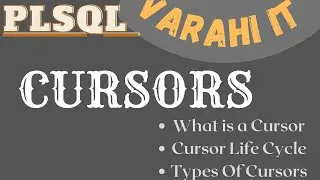 PLSQL Cursors Session - 1| Implicit Cursor | Explicit Cursor | VARAHI IT