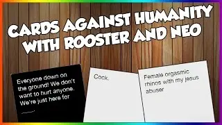 Cards Against Humanity With Friends - Part 2