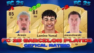 FC 25 Barcelona Players Official Ratings