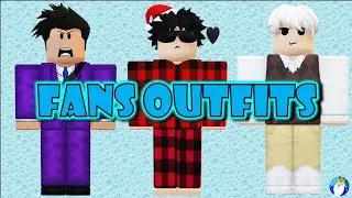 My Fans Roblox Outfits | Love You All