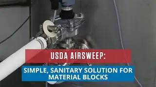 USDA AIRSWEEP: SIMPLE, SANITARY SOLUTION FOR MATERIAL BLOCKS