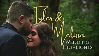 MELISSA + TYLER | Wedding Highlights
