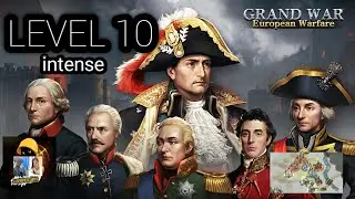 Grandwar Napoleon Level 10 - intense european warfare | walkthrough strategy