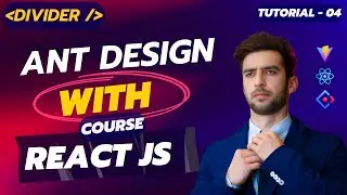 Ant Design Divider Orientation in React | Hindi Tutorial #4 | Ant Design React Course