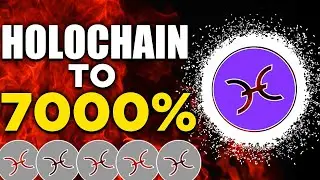Massive Holochain: Why 7000% Holochain Gain is coming