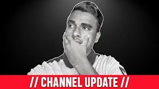 Channel Update ...🥲