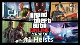 GTA Online Heists: Pirmais Heists
