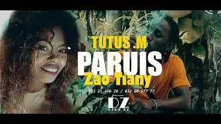 Paruis x TuTus  M   Zao Tiany Lyrics by Dedz 2023