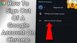 How To Sign Out Of A Google Account On Chrome!