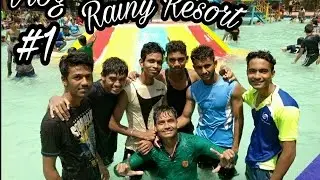 Vlog #1 Rainy Resort 2017 | Enjoyment |  Lifestyle
