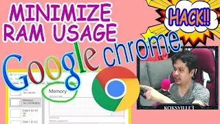 GOOGLE CHROME HACK on HOW TO MINIMIZE RAM Usage!!! - save your SLOW PC/Laptop