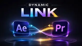 Connect After Effects & Premiere Pro & with Adobe Dynamic Link