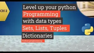 Python programming for beginners- Datatypes List, Sets, Dictionary, Tuple, String, Number | Keeshtu