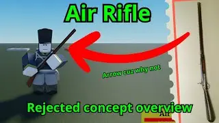 Air Rifle Overview (Rejected Concept) | Guts & Blackpowder