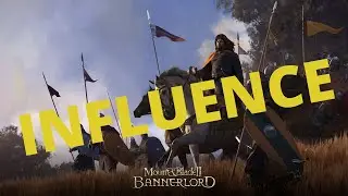 Mount & Blade II: Bannerlords - How to gain influence