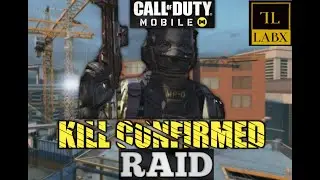 KILL CONFIRMED ''RAID'' [Call of Duty Mobile]