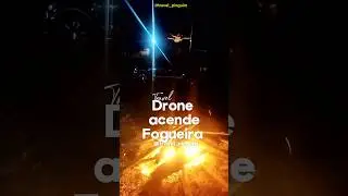 Drone Acende Fogo🔥#drone #dji #djibrasil #djiglobal #shorts #memes #dronememes#fogo #shortsviral #mg