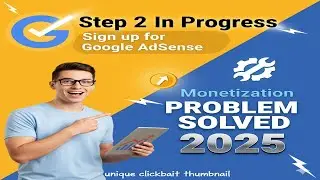 Step 2 In Progress Sign up for Google Adsense | Monetization Step 2 In Progress Problem Solved 2025