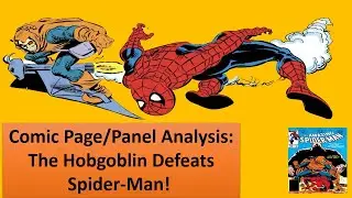 Hobgoblin Defeats Spiderman! Amazing Spider-Man 249 Select Page/panels revisit and analysis